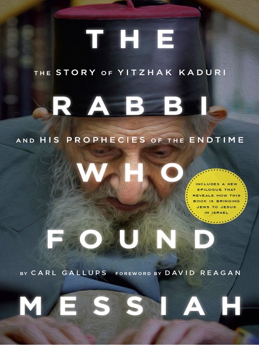 Title details for The Rabbi Who Found Messiah by Carl Gallups - Available